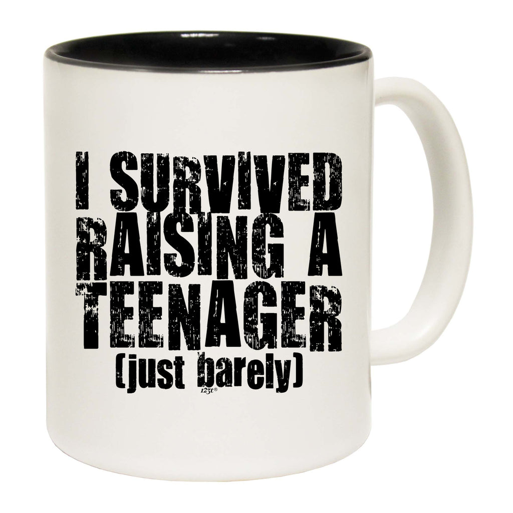 Survived Raising A Teenager - Funny Coffee Mug