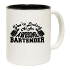 Youre Looking At An Awesome Bartender - Funny Coffee Mug