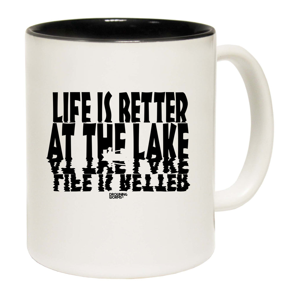 Dw Life Is Better At The Lake - Funny Coffee Mug