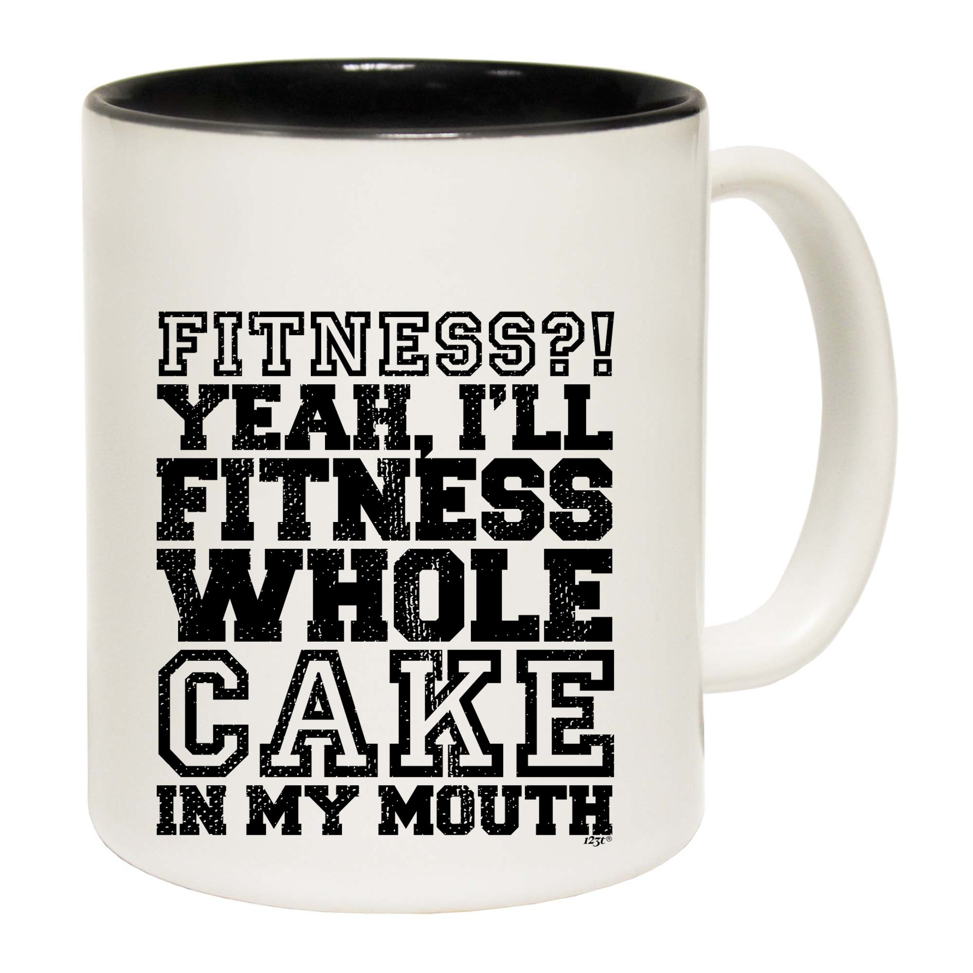 Fitness Whole Cake In My Mouth - Funny Coffee Mug Cup