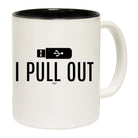 Pull Out - Funny Coffee Mug