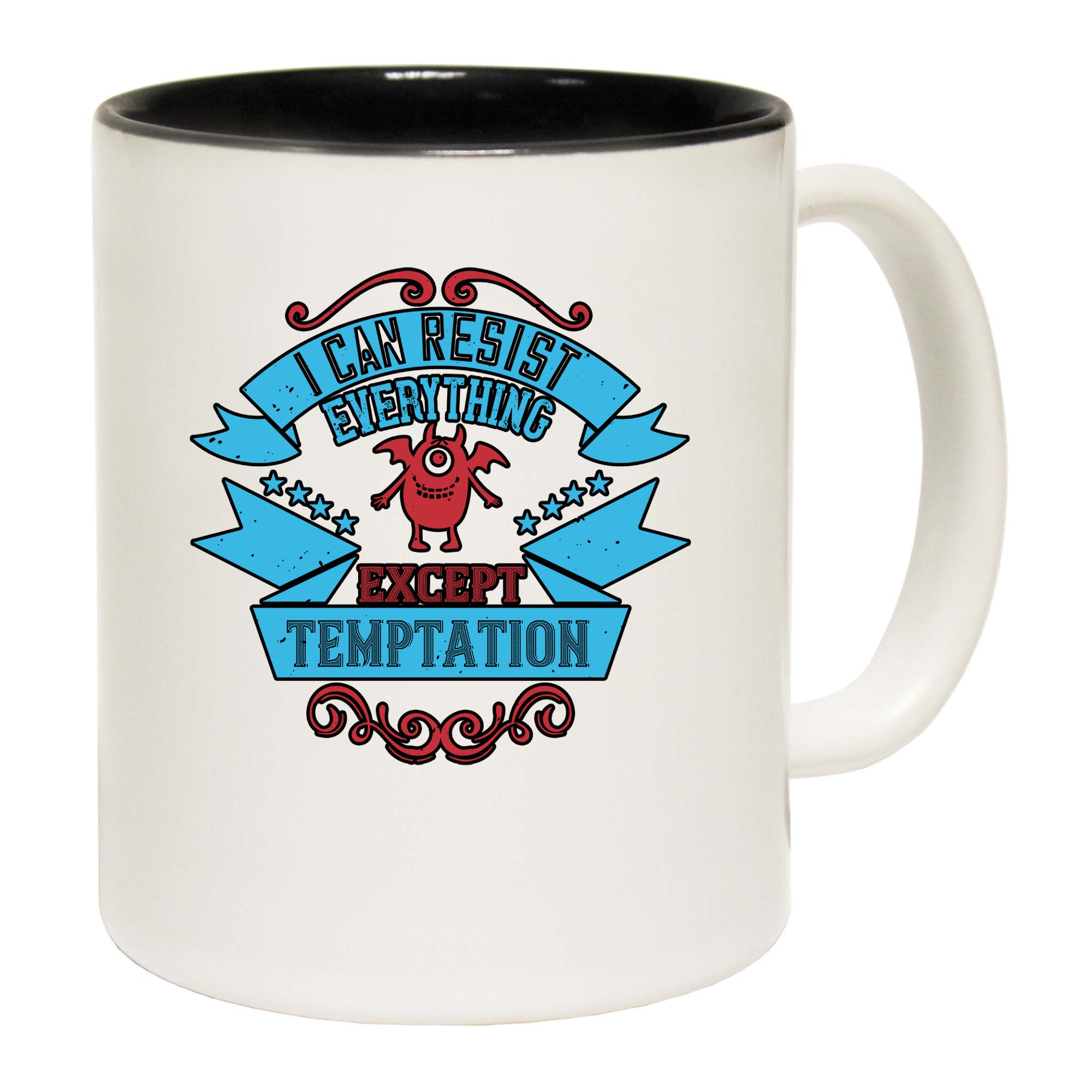I Can Resist Everything Except Temptation - Funny Coffee Mug