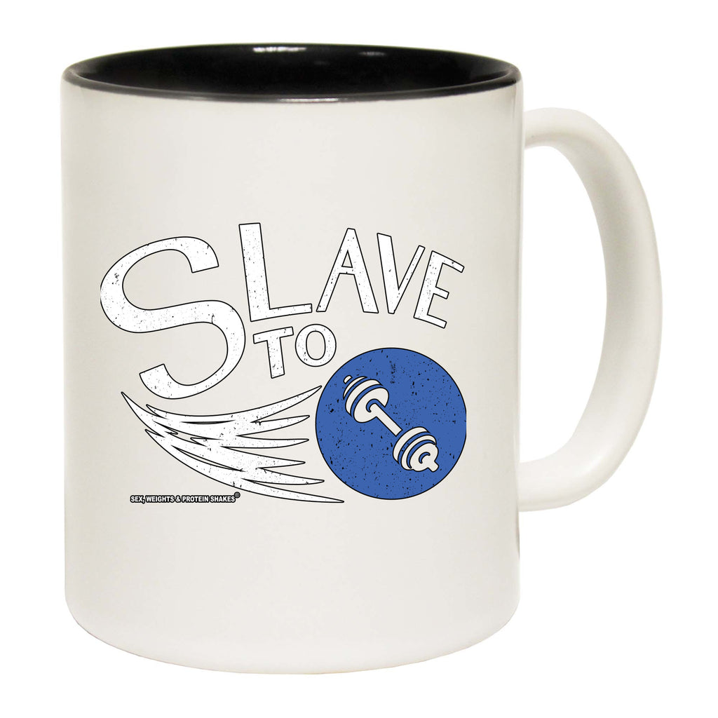 Swps Slave To Lifting - Funny Coffee Mug