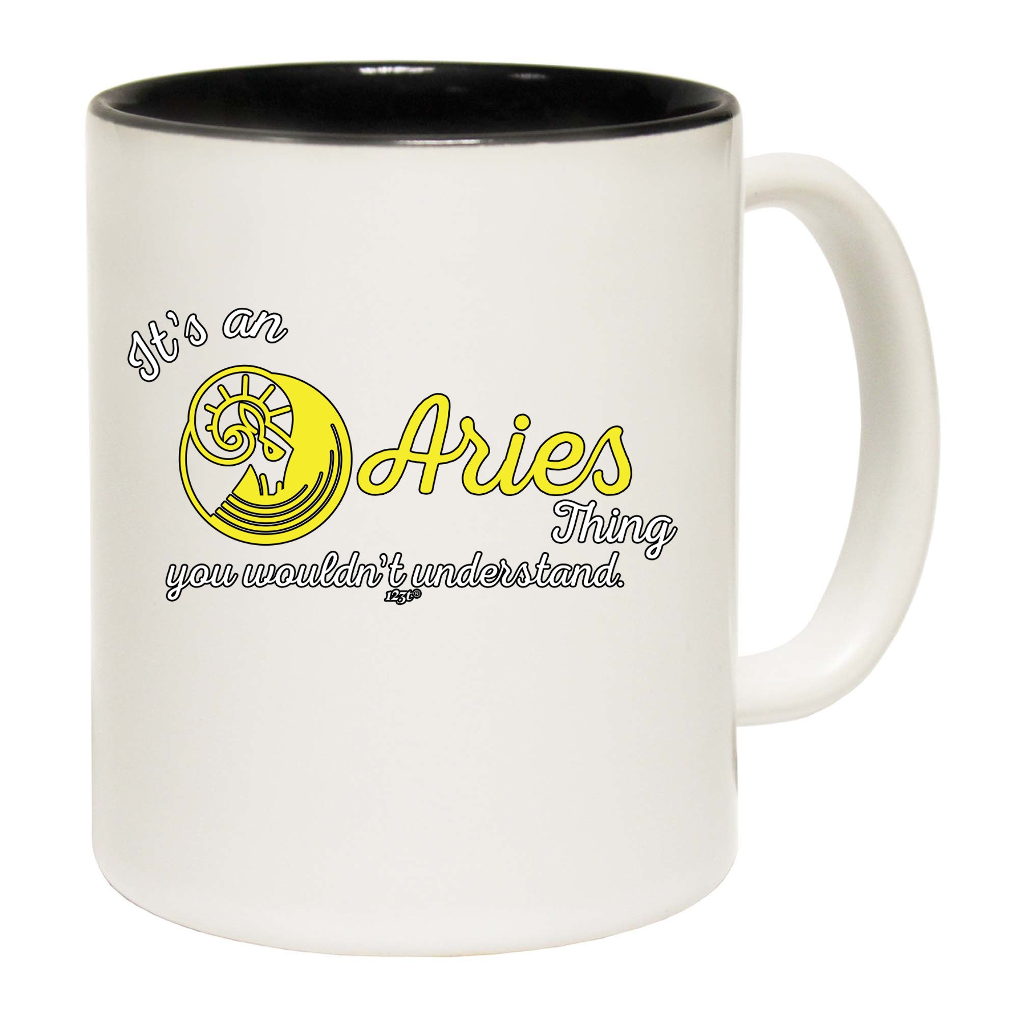 Its An Aries Thing You Wouldnt Understand - Funny Coffee Mug