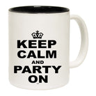 Keep Calm And Party On - Funny Coffee Mug