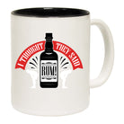 Thought They Said Rum - Funny Coffee Mug