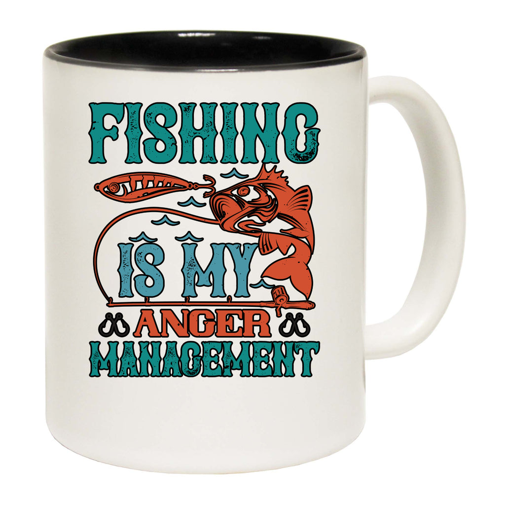 Fishing Is My Anger Management - Funny Coffee Mug