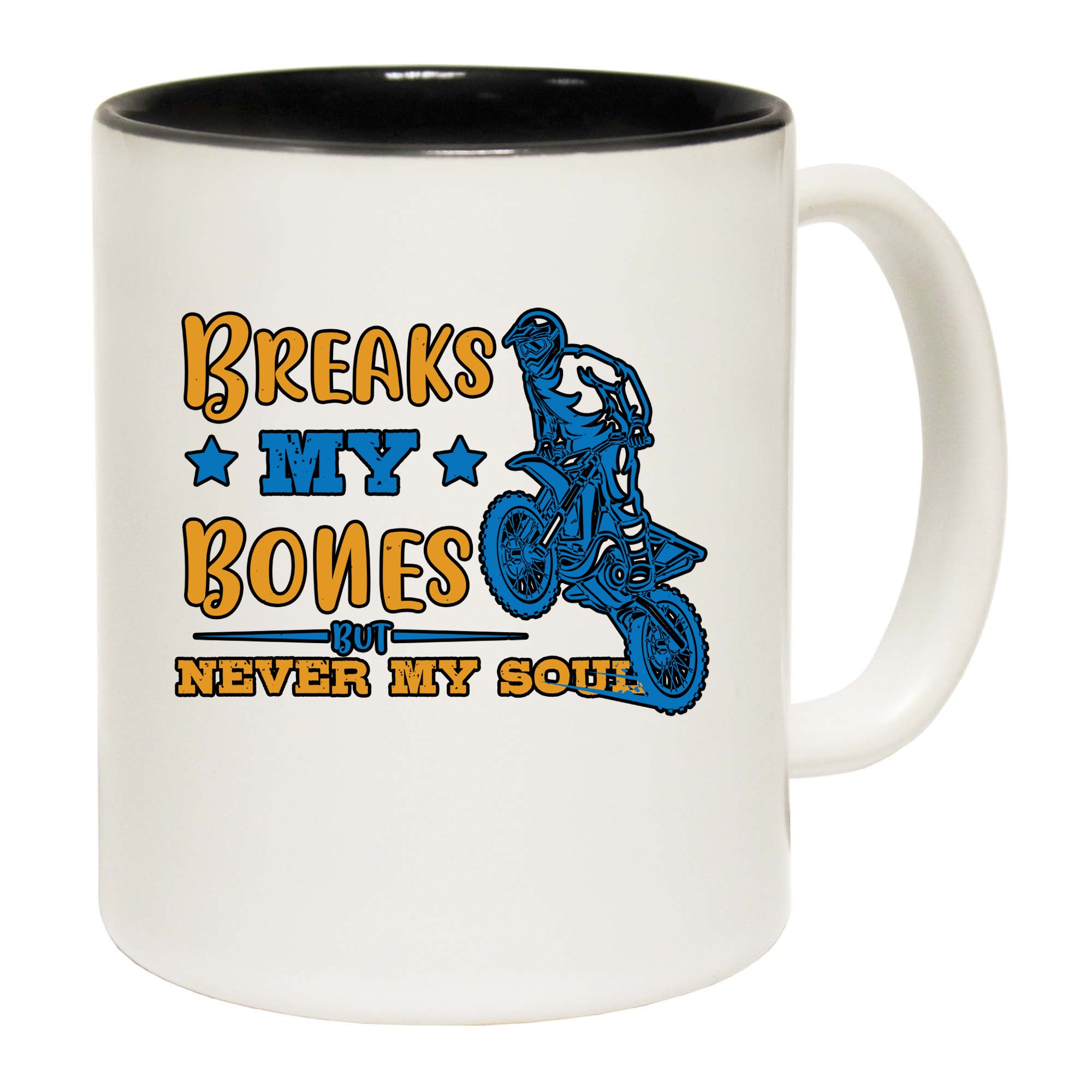 Motorcross Breaks My Bones But Never My Soul - Funny Coffee Mug