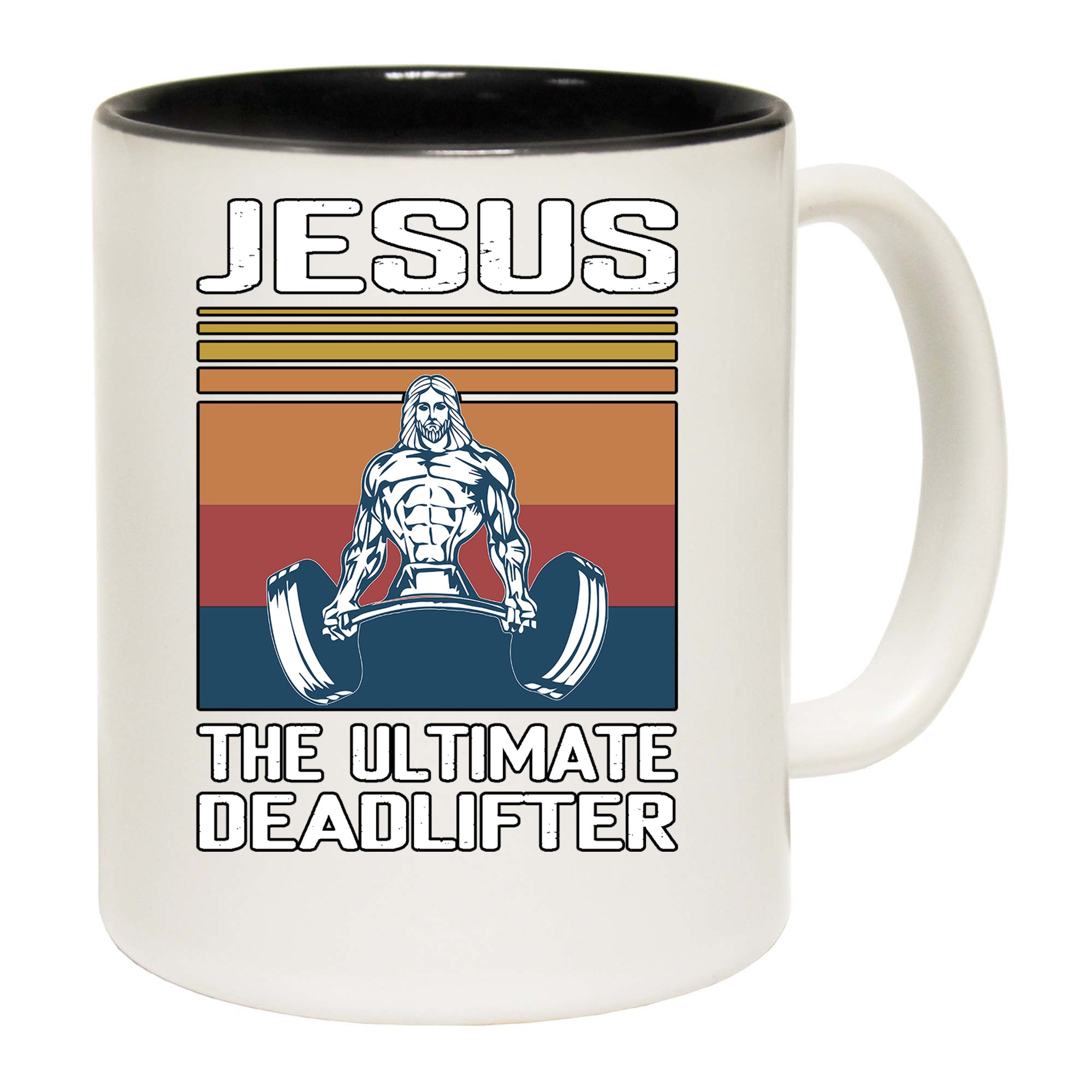Jesus The Ultimate Deadlifter God Christian - Funny Coffee Mug