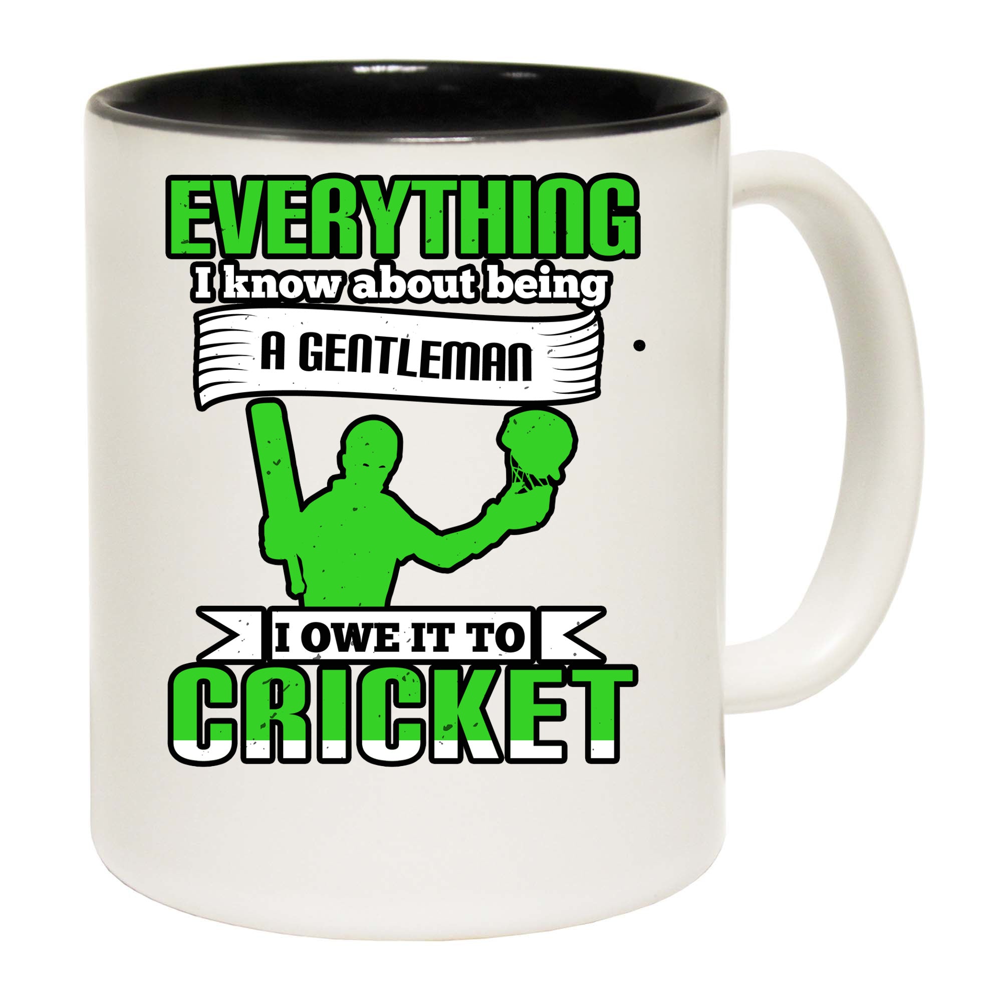 Cricket Everything I Know About Being A Gentleman I Owe It To Cricket - Funny Coffee Mug