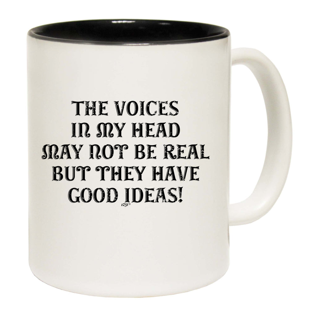May Not Be Real Good Ideas - Funny Coffee Mug