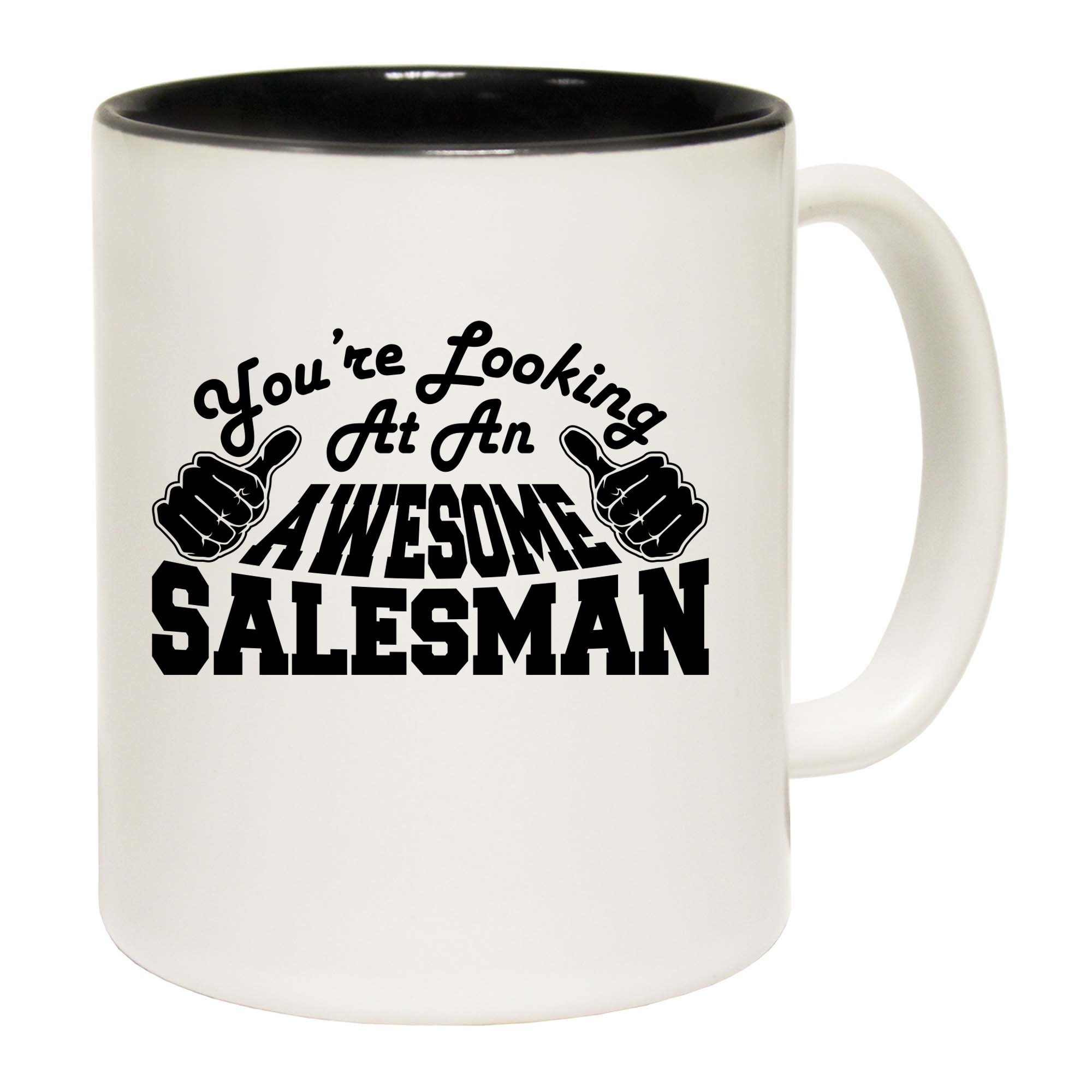 Youre Looking At An Awesome Salesman - Funny Coffee Mug