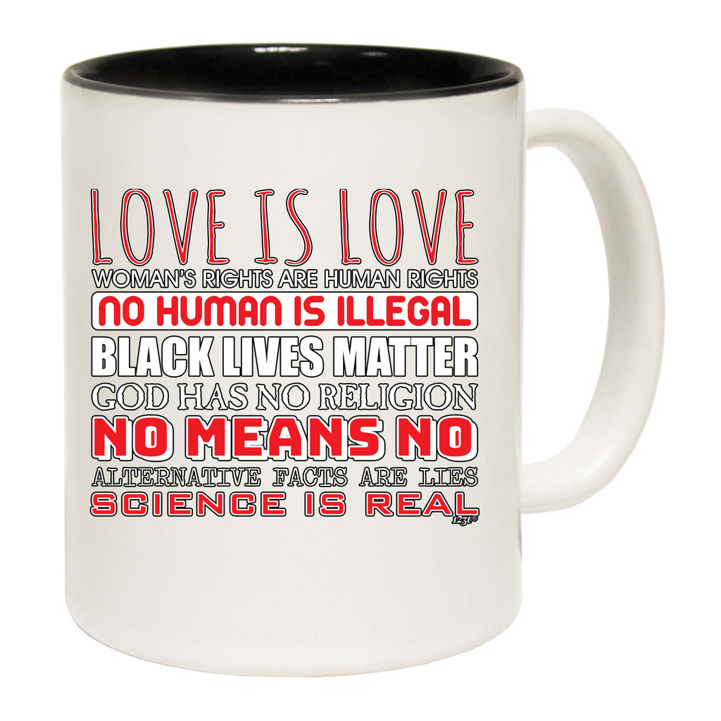 Love Is Love Statements - Funny Coffee Mug