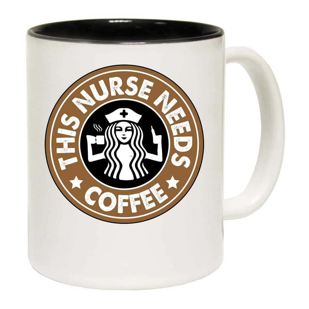 This Nurse Needs Coffee Nurses - Funny Coffee Mug
