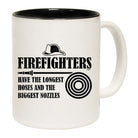 Firefighters Have The Longest Hoses - Funny Coffee Mug Cup