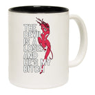 The Devil Is A Loser And Hes My Bitch - Funny Coffee Mug