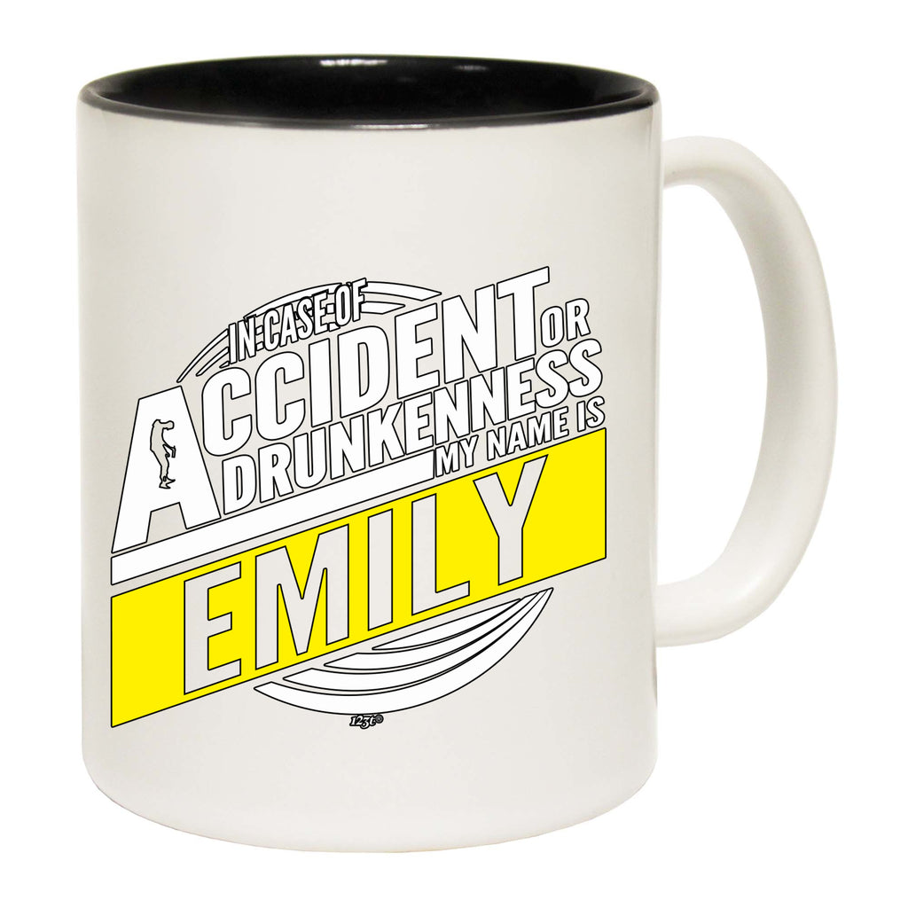 In Case Of Accident Or Drunkenness Emily - Funny Coffee Mug Cup