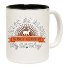 Only Talking To My Cat Today - Funny Coffee Mug