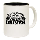 Youre Looking At An Awesome Driver - Funny Coffee Mug