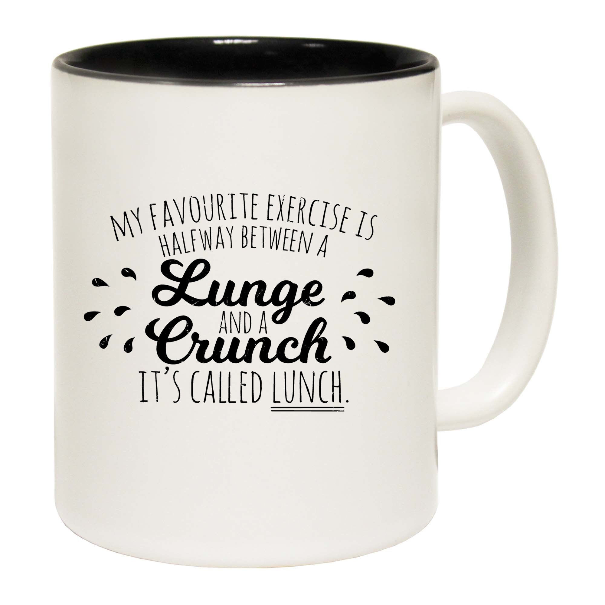 My Favourite Exercise Is Halfway Between A Lunge And A Crunch Its Called Lunch - Funny Coffee Mug