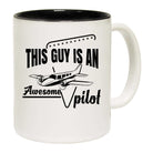 This Guy Is An Awesome Pilot Aviation - Funny Coffee Mug