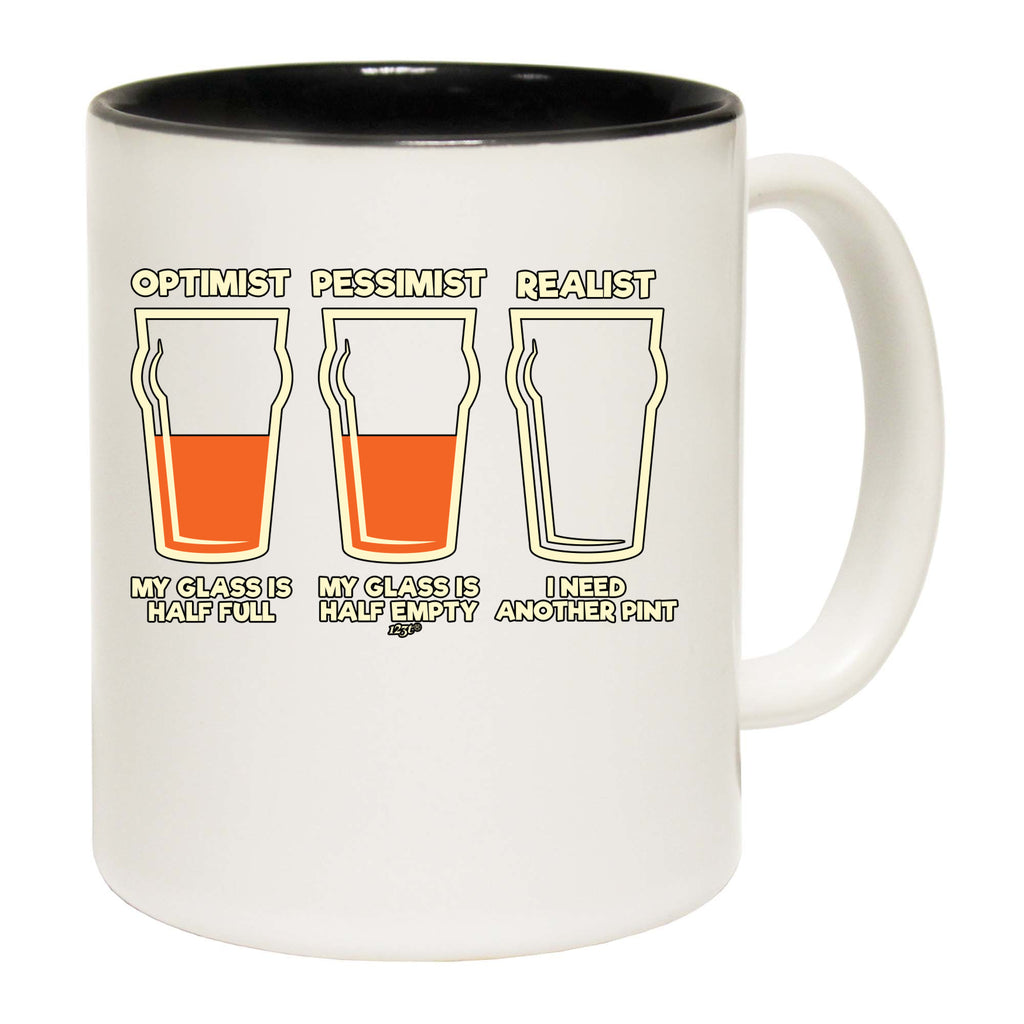 Optimist Pessimist Realist Beer - Funny Coffee Mug