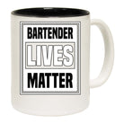Bartender Lives Matter - Funny Coffee Mug
