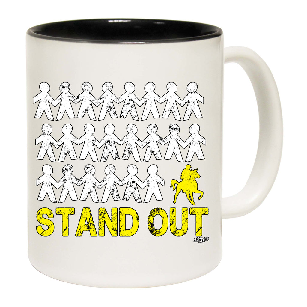 Stand Out Horse Ride - Funny Coffee Mug