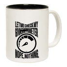 Let Me Check My Giveas  Tometer - Funny Coffee Mug