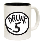 Drunk 5 - Funny Coffee Mug Cup