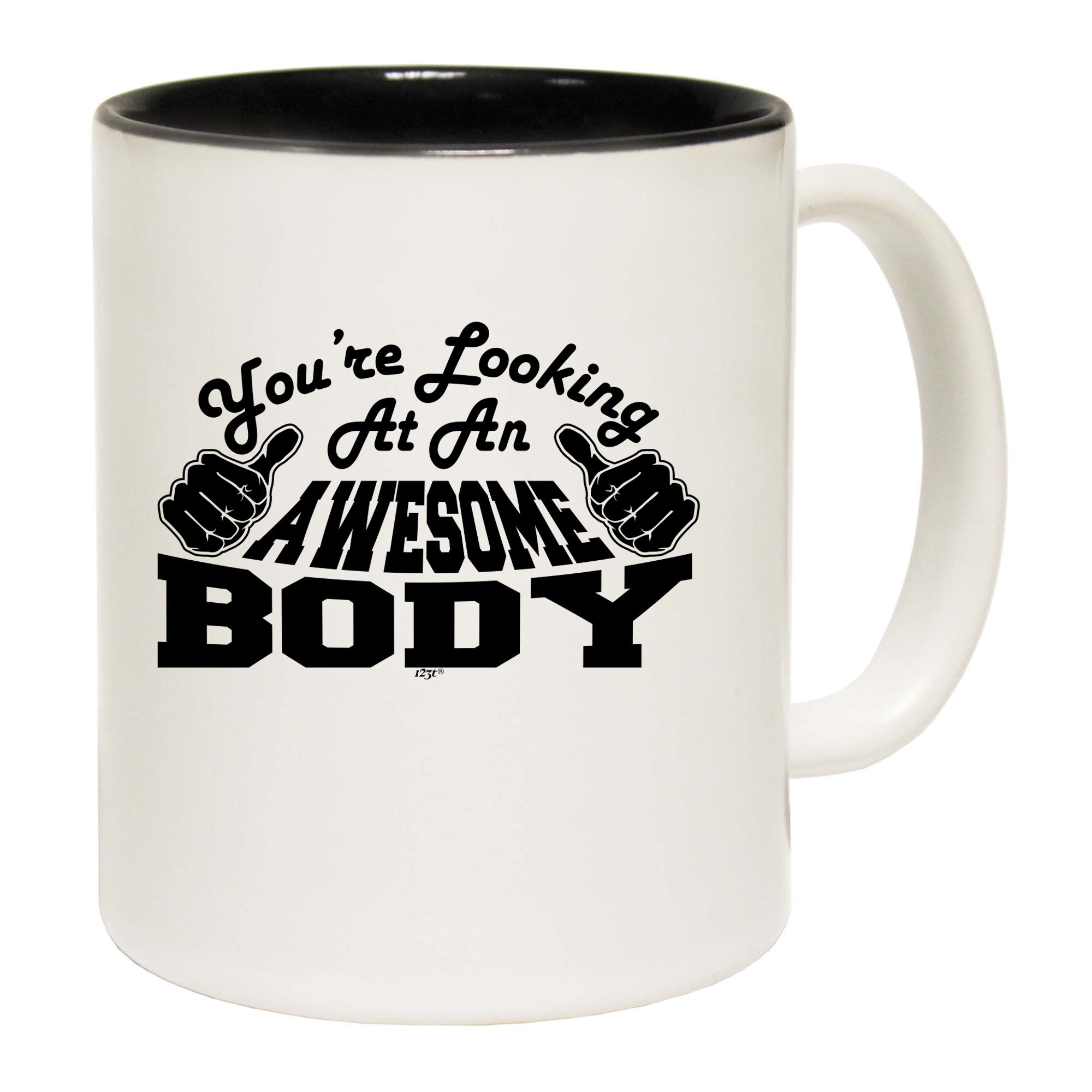 Youre Looking At An Awesome Body - Funny Coffee Mug