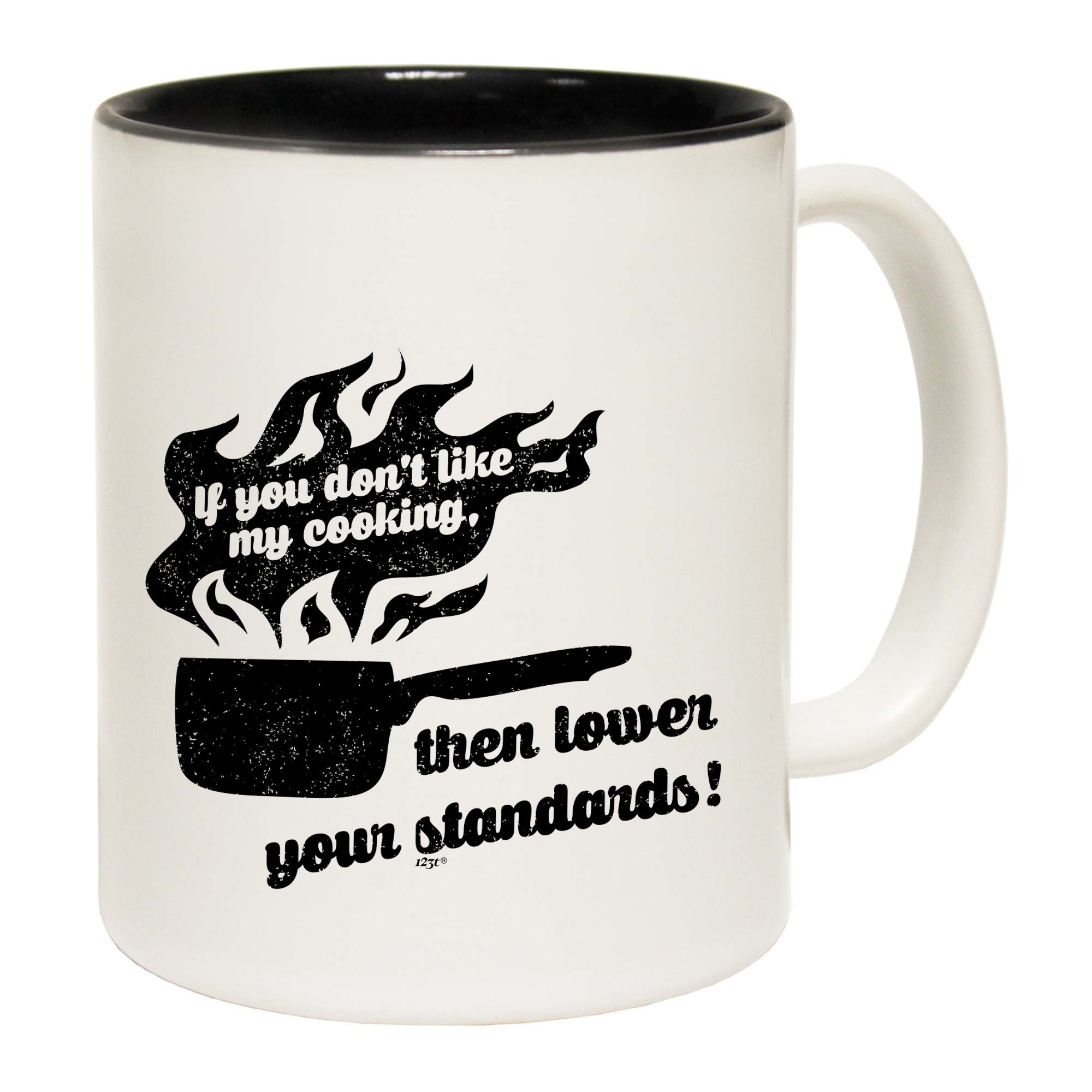 If You Dont Like My Cooking Lower Your Standards - Funny Coffee Mug Cup