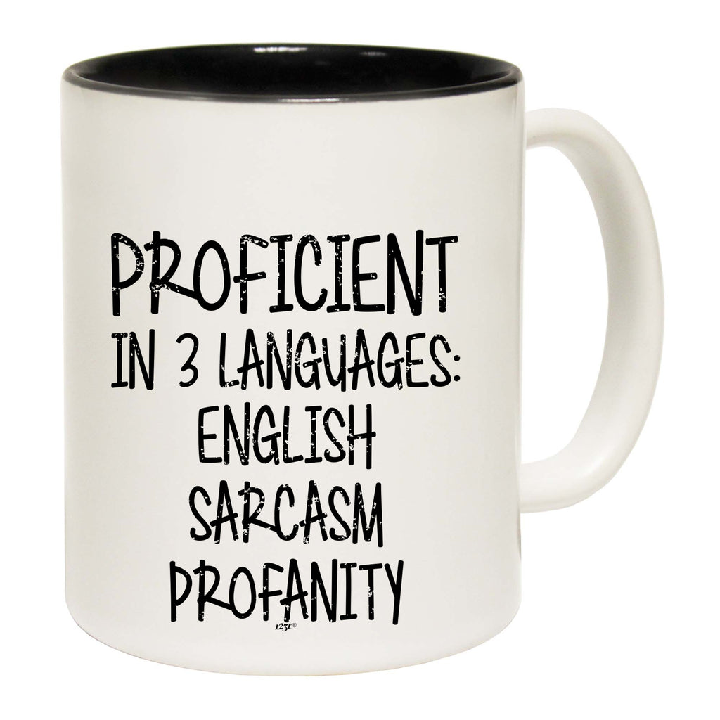 Proficient In 3 Languages English Sarcasm Profanity - Funny Coffee Mug