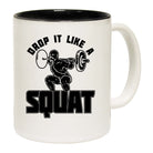 Gym Drop It Like A Squat - Funny Coffee Mug