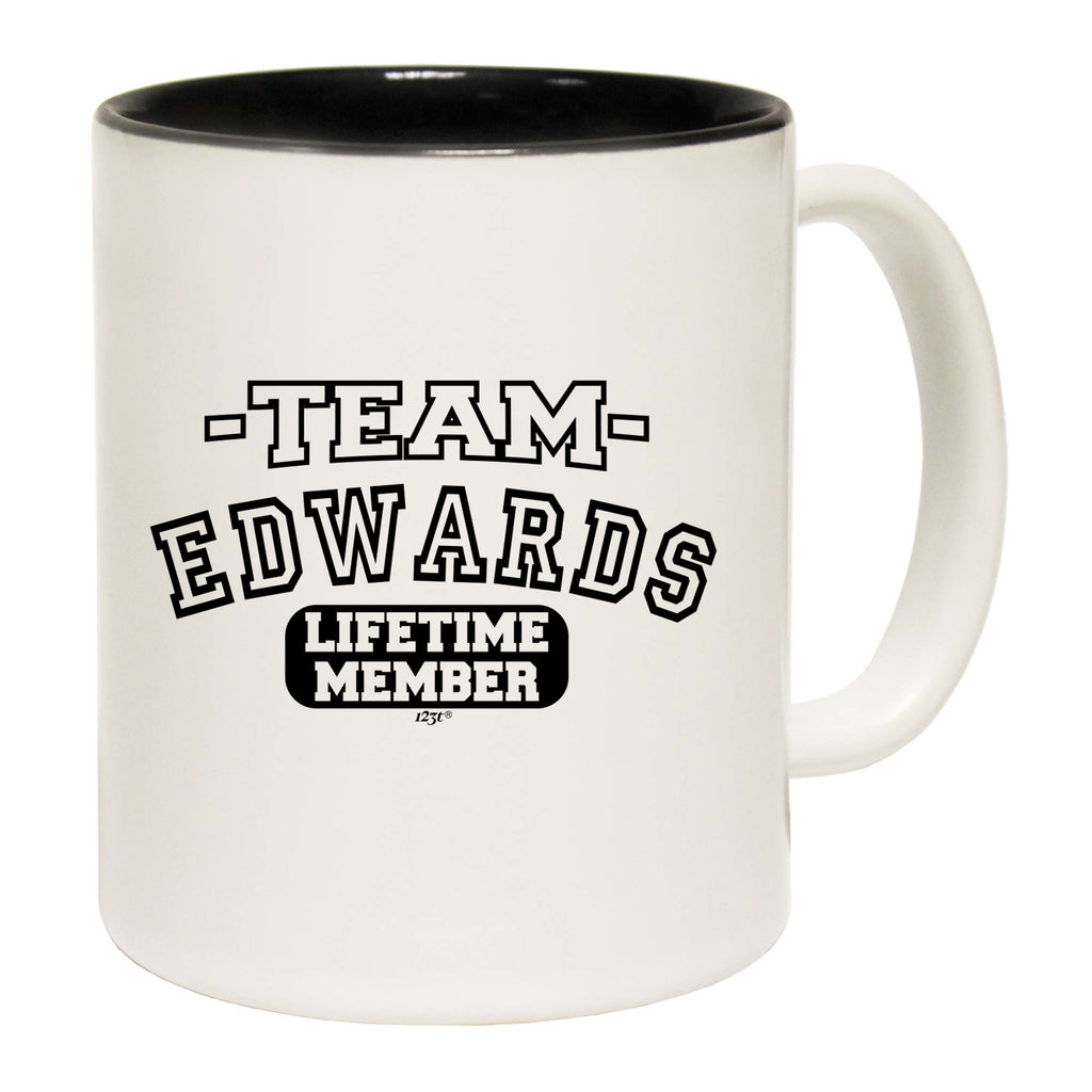 Edwards V2 Team Lifetime Member - Funny Coffee Mug Cup