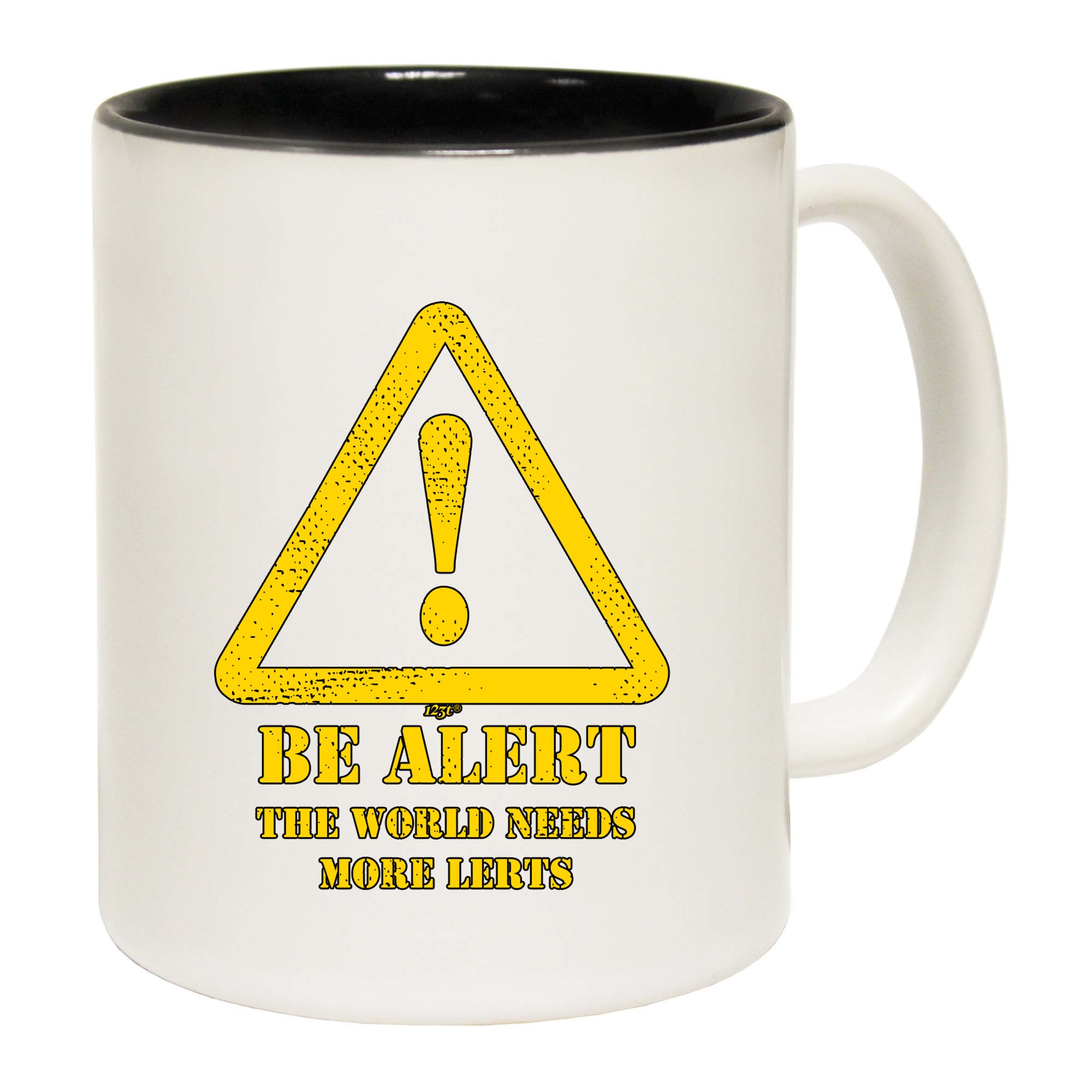 Be Alert The Worlds Needs More Lerts - Funny Coffee Mug Cup