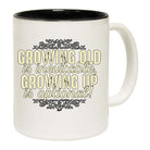 Growing Old Is Inevitable - Funny Coffee Mug Cup