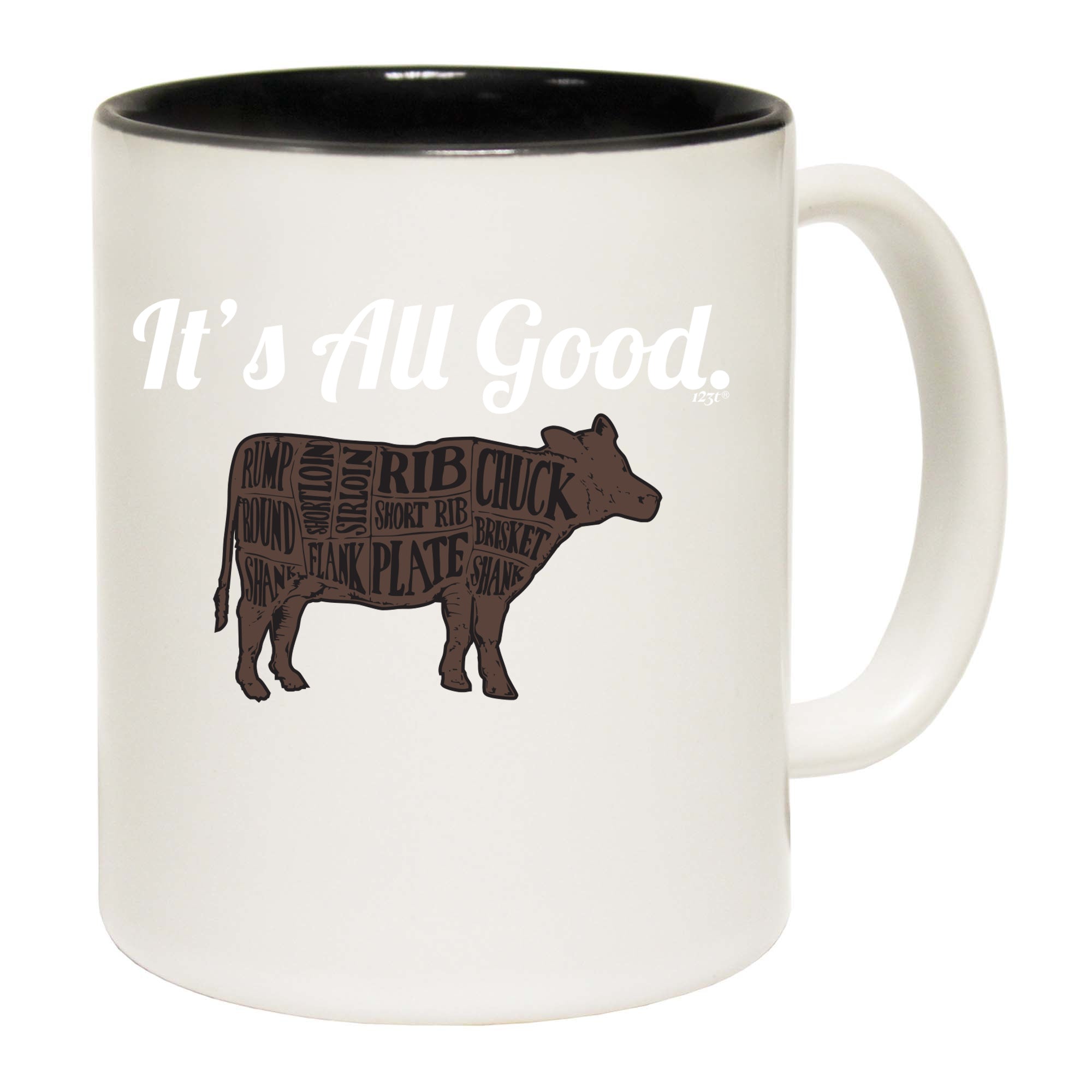 Its All Good Cow - Funny Coffee Mug