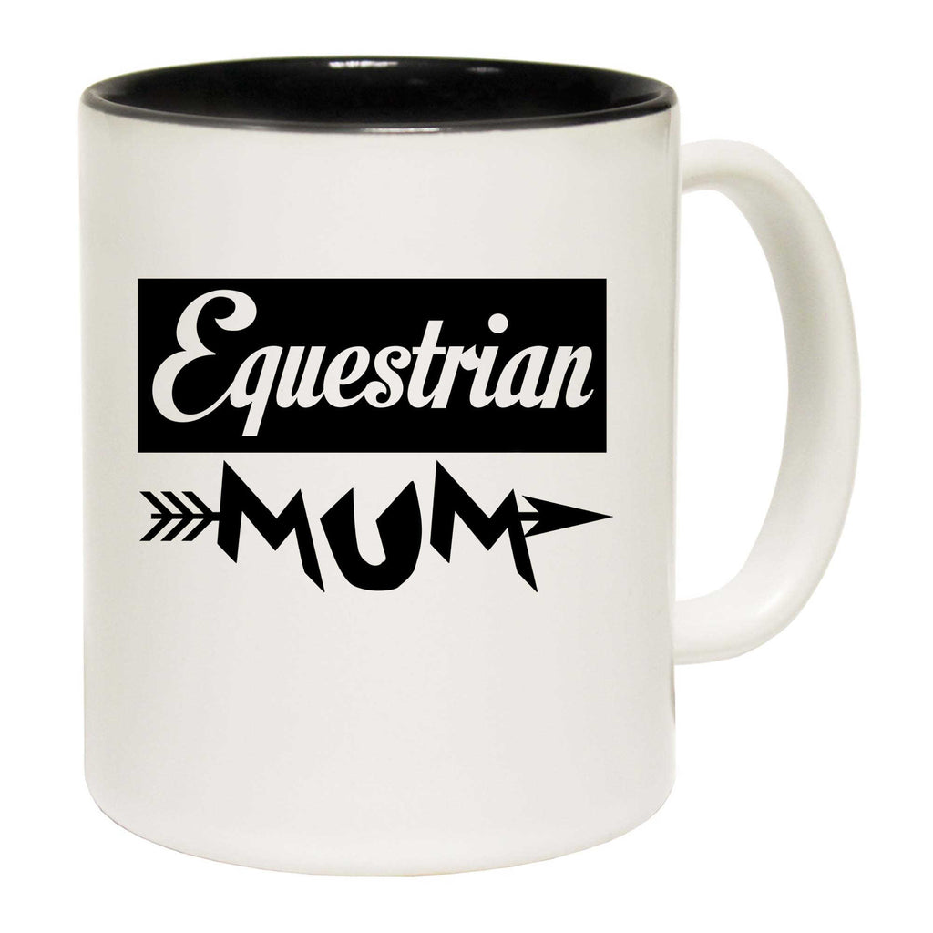 Equestrian Mum Horse Pony Mother Mummy - Funny Coffee Mug