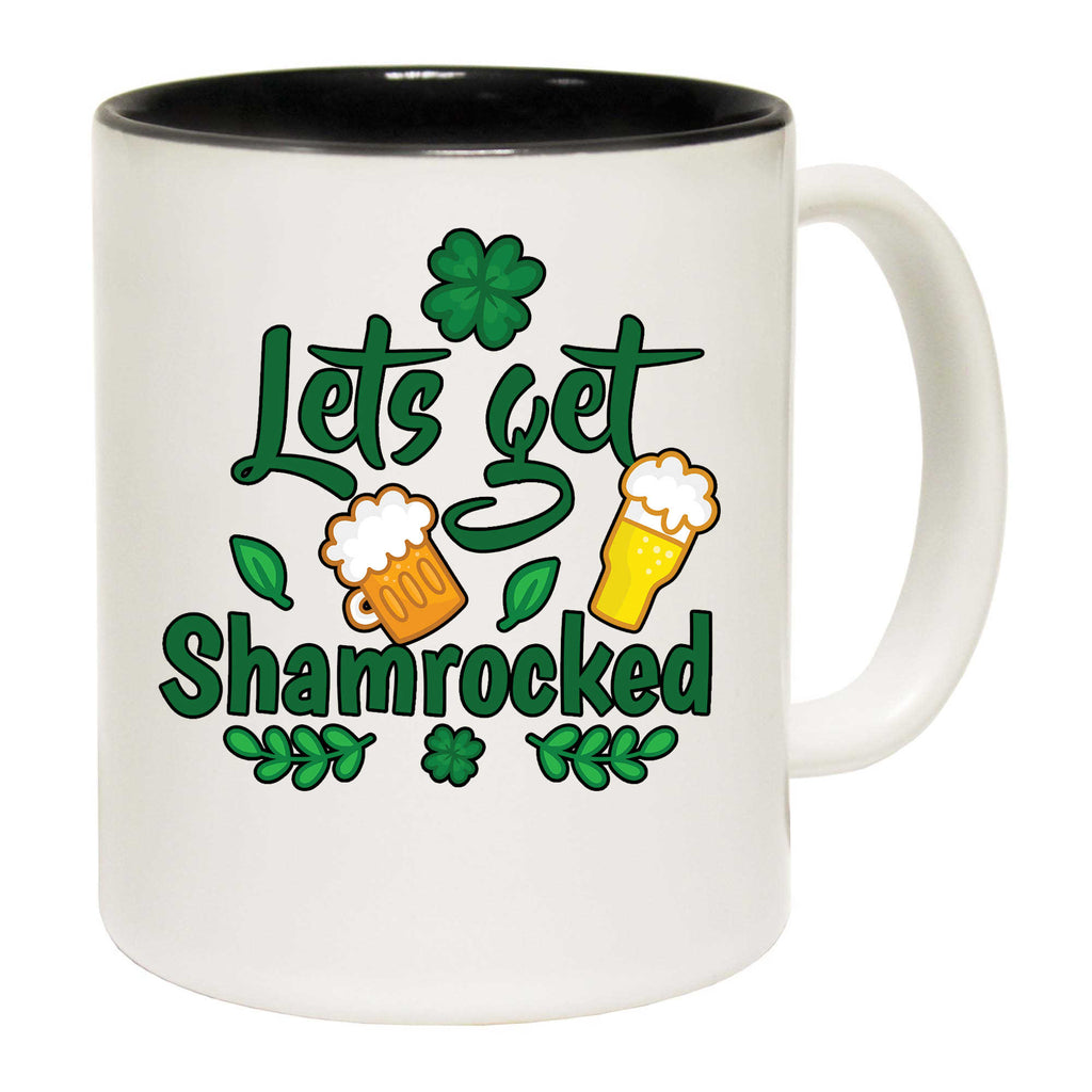 Lets Get Shamrocked Irish St Patricks Day Ireland - Funny Coffee Mug
