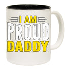 I Am A Proud Dad Father Daddy - Funny Coffee Mug