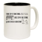 Trains Stop At Train Stations Workstation - Funny Coffee Mug
