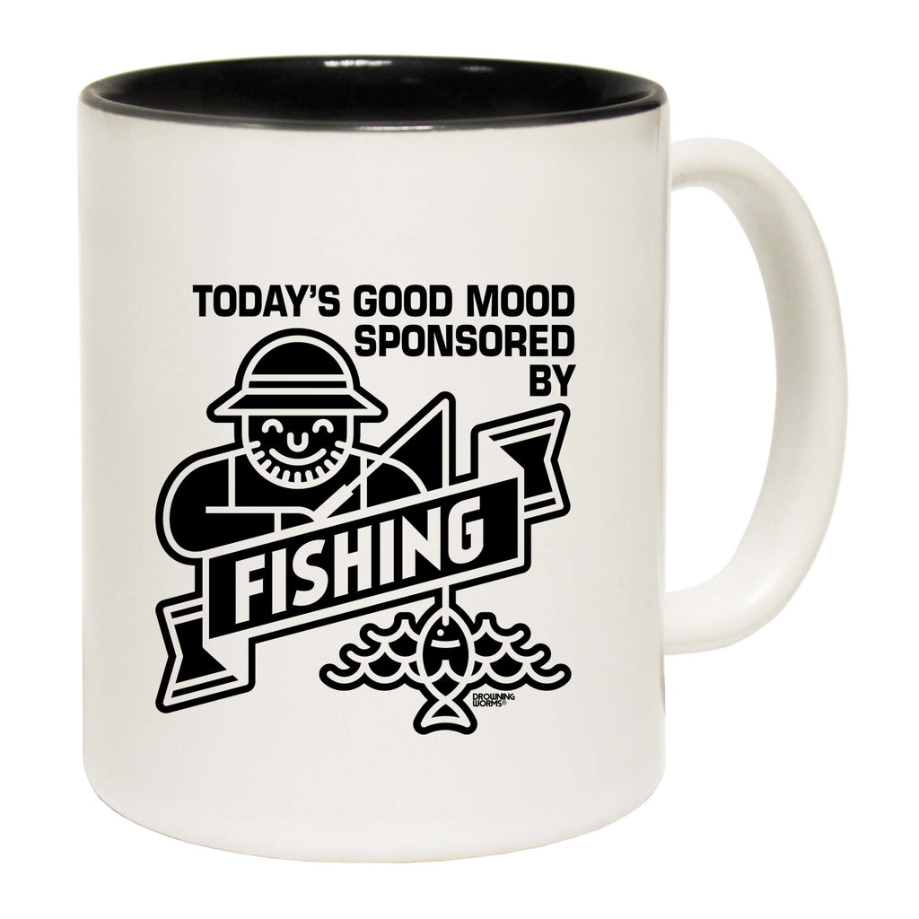 Dw Todays Good Mood Sponsered By Fishing - Funny Coffee Mug