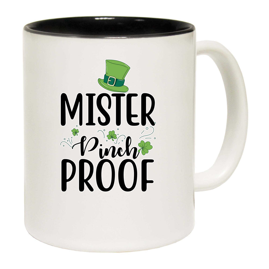 Mister Pinch Proof Irish St Patricks Day Ireland - Funny Coffee Mug