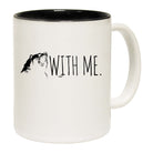 Bear With Me - Funny Coffee Mug Cup