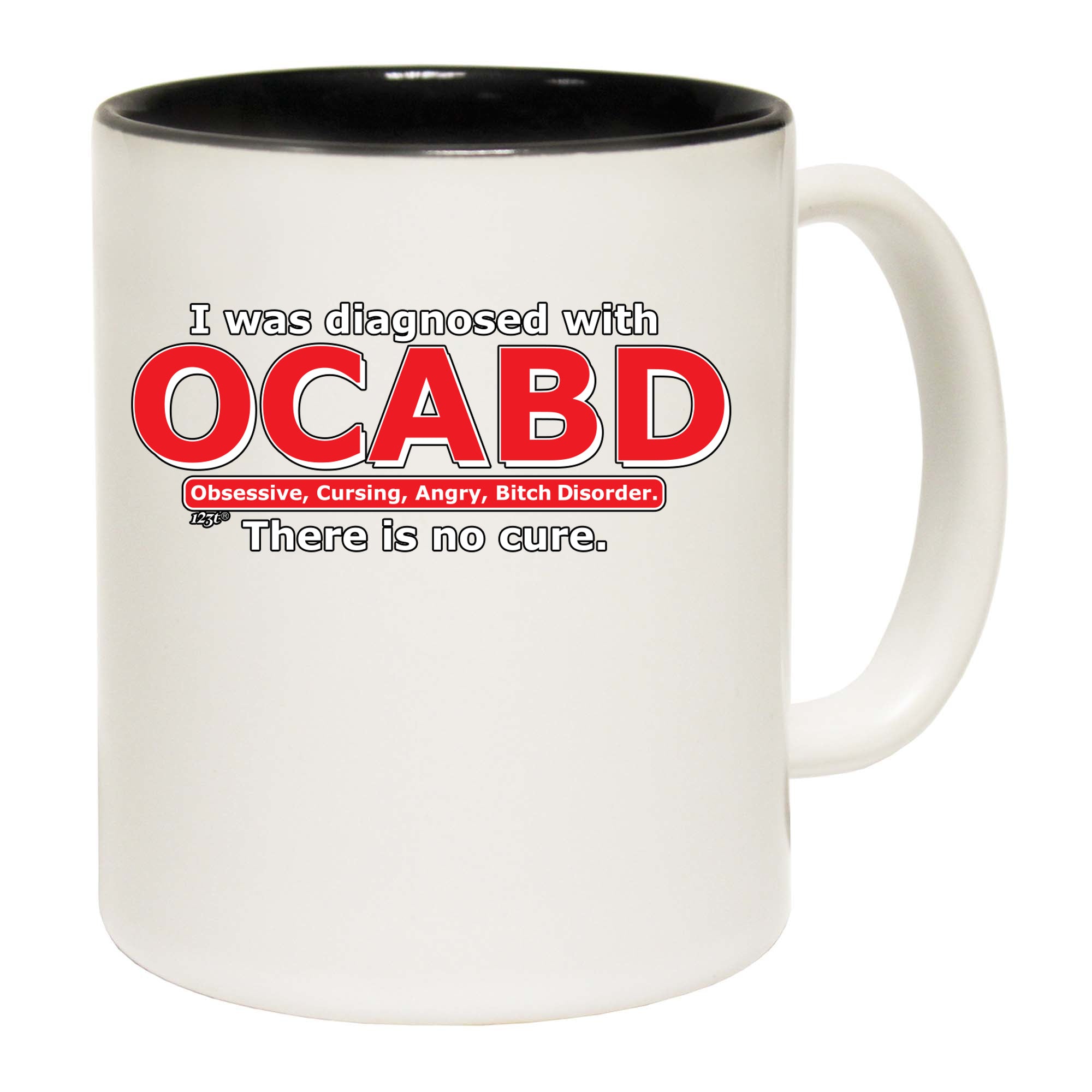 Was Diagnosed With Ocabd - Funny Coffee Mug
