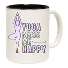 Yoga Makes Me Happy - Funny Coffee Mug