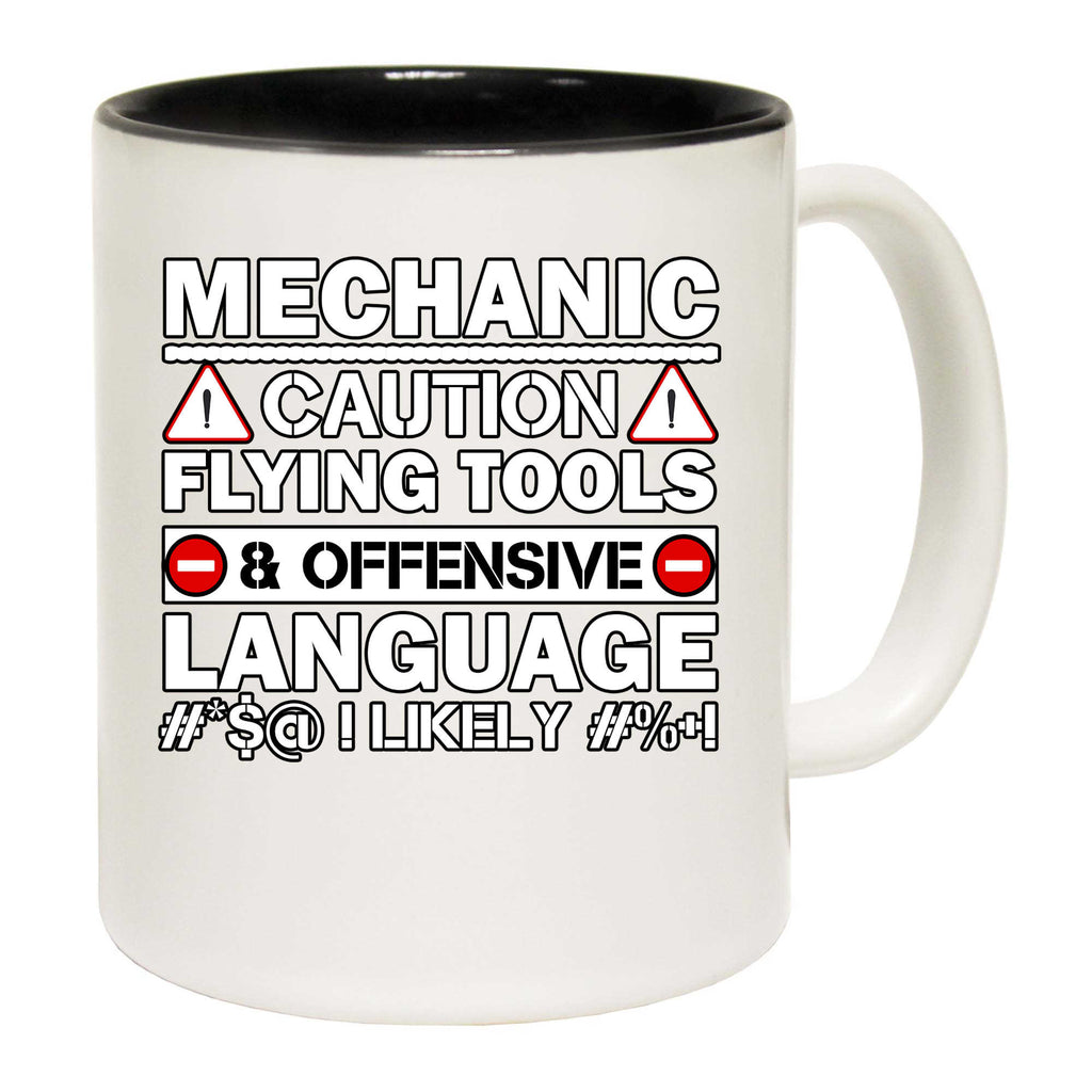 Mechanic V2 Caution Flying Tools & Offensive Language Likely - Funny Coffee Mug