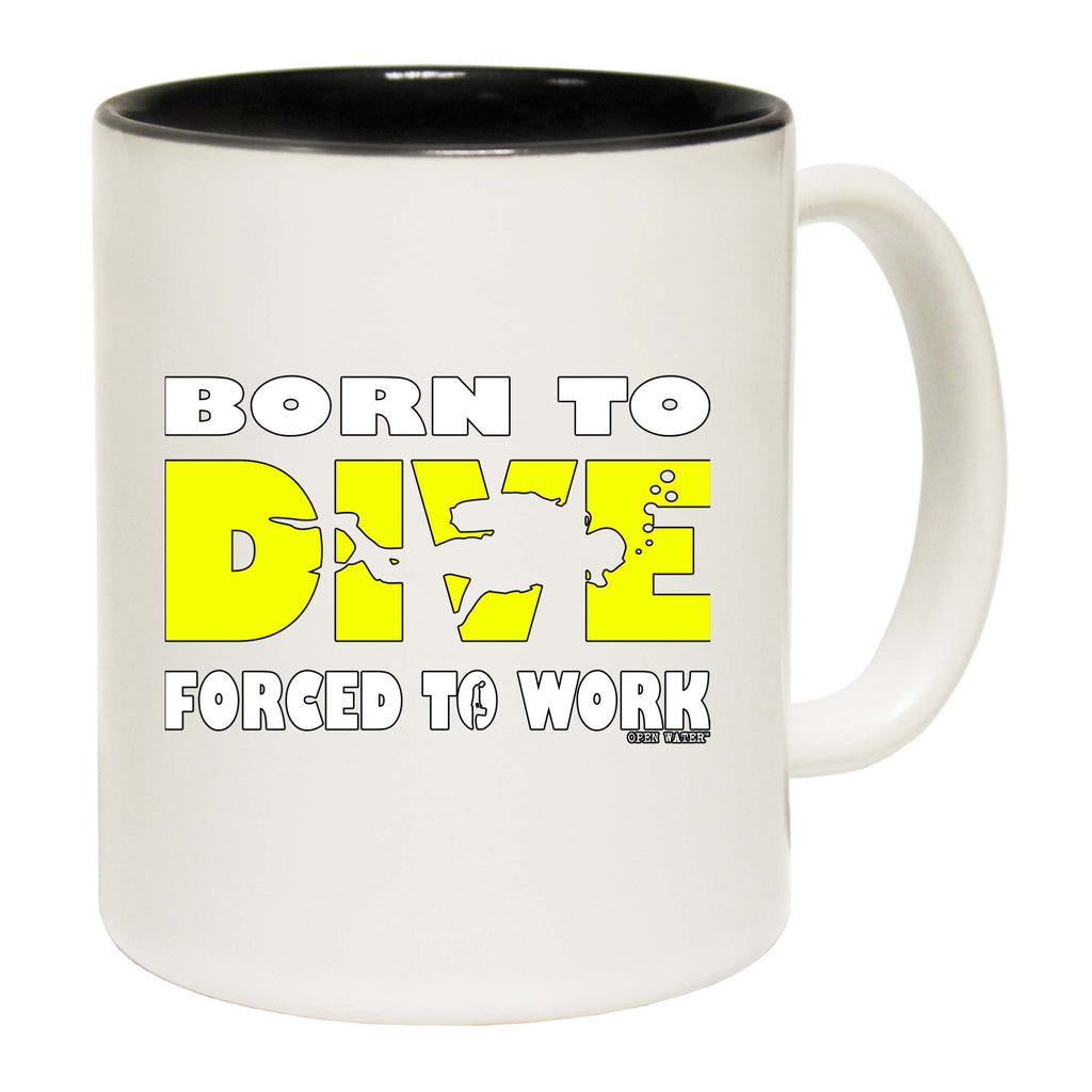 Ow Born To Dive - Funny Coffee Mug