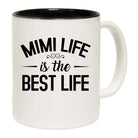 Mimi Life Is The Best Life Mum Mother - Funny Coffee Mug